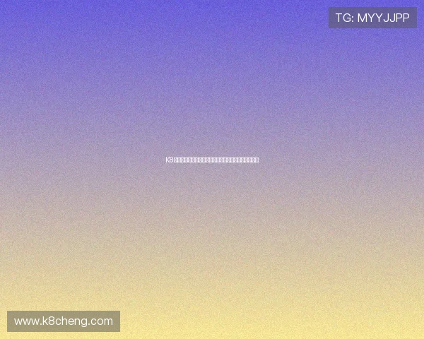K8凯发旗舰厅下载官网：官方正版下载渠道确保账号安全